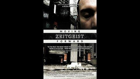 Zeitgeist: Moving Forward (2011)