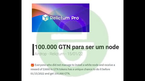 Airdrop - Relictum - 100,000 GTN dia 15/01/22