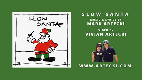 SLOW SANTA