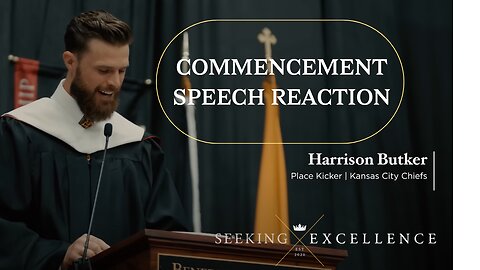 Commencement Speech Catholic Reaction | Harrison Butker | Seeking Excellence