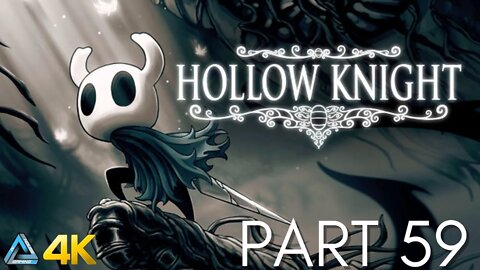 Let's Play! Hollow Knight Voidheart Edition in 4K Part 59 (PS5)