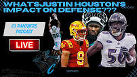 What Does Justin Houston Do For The Panthers Defense? | C3 Panthers Podcast!