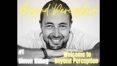 #1 | Welcome to 'Beyond Perception'!