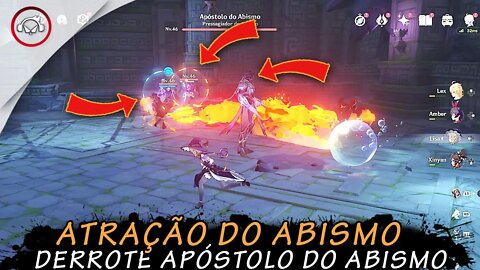 Genshin Impact, Atração do Abismo, Derrote apóstolo do abismo | Super Dica PT-BR