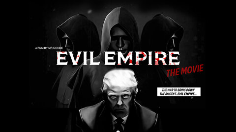 EVIL EMPIRE - THE MOVIE [short trailer]