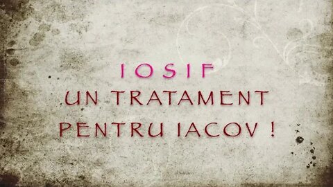 Iosif (II) - Ultimul tratament pentru Iacov