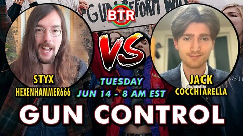 Gun Control Debate - @Styxhexenhammer666 VS Jack Cocchiarella