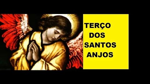 TERÇO DOS SANTOS ANJOS 12/07/2022 DEVOÇÃO