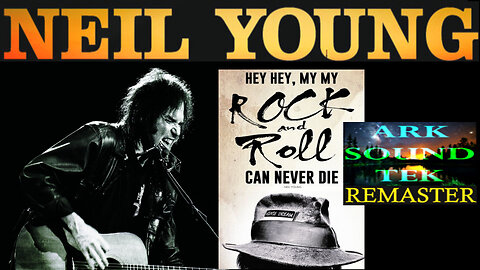 NEIL YOUNG LIVE My My, Hey Hey (Out Of The Blue) ARKSOUNDTEK Rumblemaster