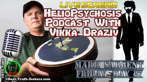 Mark Sargent On Heliopsychosis Podcast By Vikka Draziv LIVE