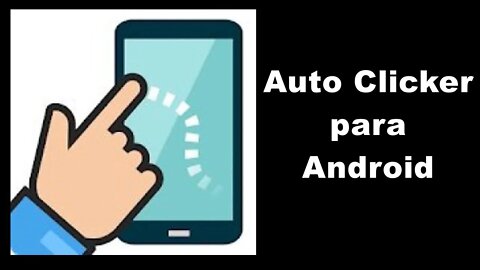 AUTOMATIZAR tarefas no CELULAR ANDROID com AutoClicker