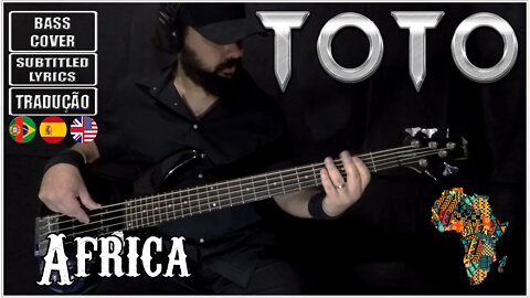 TOTO - AFRICA (BASS Cover + Subtitled Lyrics + Translation POR/ESP)