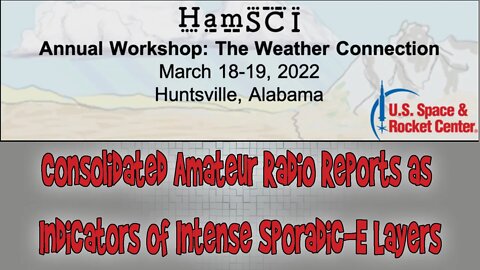 HamSCI Workshop 2022: Consolidated Amateur Radio Reports as Indicators of Intense Sporadic-E Layers