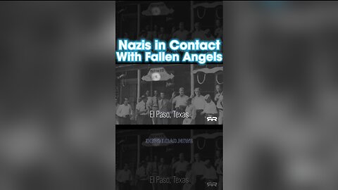 INFOWARS Reese Report: Fallen Angels Gave The Nazis Advanced Technology - 10/6/23