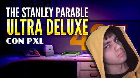 PXL LE QUEMAN LA CABEZA EN THE STANLEY PARABLE