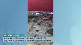 São José da Safira: aulas em escola atingida por fortes chuvas na cidade ainda não retornaram