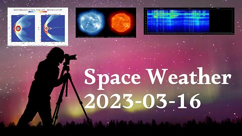 Space Weather 16.03.2023