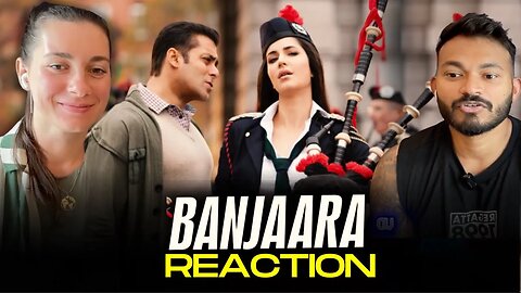 BANJAARA SONG REACTION | SALMAN KHAN | KATRINA KAIF