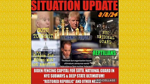 SITUATION UPDATE 3/8/24 - Covid-19/Jabs/Plan-Demics, Global Financial Crises, Cabal/Deep State Mafia