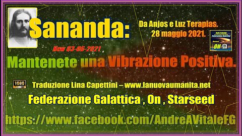 Sananda Mantenete una Vibrazione Positiva.