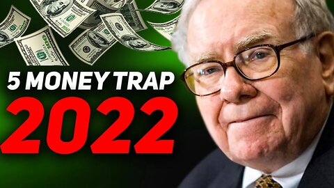 The Expert Guide to The 5 Biggest Money Traps You'll Face in 2022