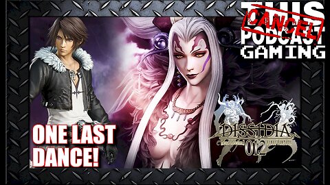 Dissidia 012 Duodecim Final Fantasy: Squall versus Ultimecia, One Last Dance!