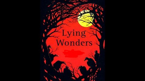 LYING WONDERS