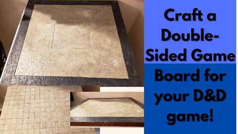 Let's Craft a Double-Sided Game Board for you D&D Game!