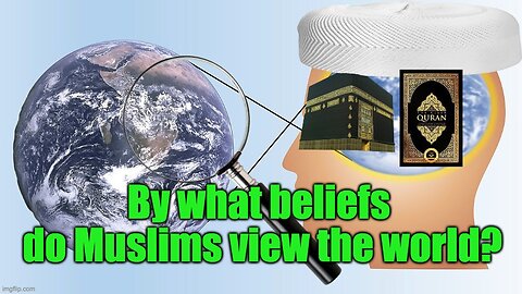 The Islamic Worldview Simplified