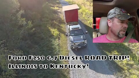 Kapper Outdoors road trip! Ford F250 SUPER DUTY 6.7 Powerstroke