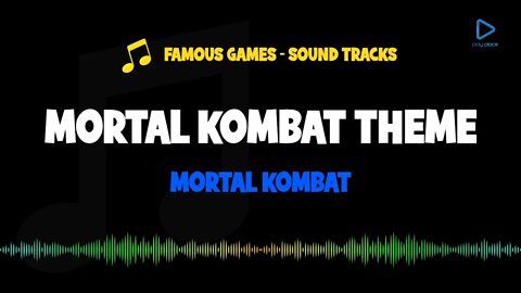 Mortal Kombat Theme - Mortal Kombat / Soundtrack