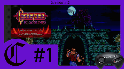 Castlevania Bloodlines | episode 1 | John Morris