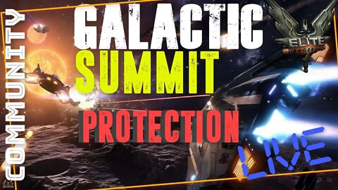 Elite Dangerous -Sirius Conference Protection | Community Goal Live