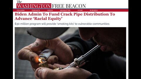 Is the Biden Administration actually buying crack pipes for crack heads?