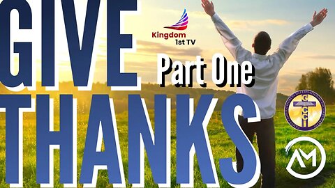 Give God Thanks! Part 1 (East & West with Craig DeMo & Dr. Chuks Onuoha)