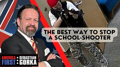 The best way to stop a School-Shooter. Ray Barron with Sebastian Gorka