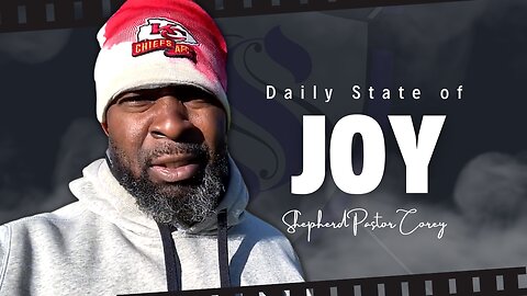 Daily Sate of Joy | Shepherd Pastor Corey