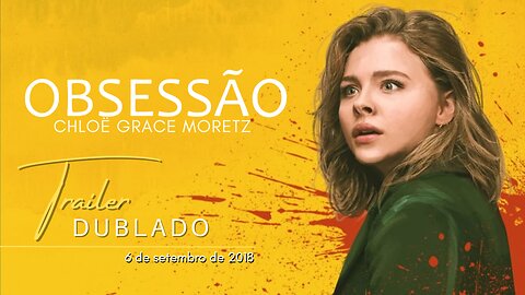 Obsessão | Trailer oficial dublado | 2018