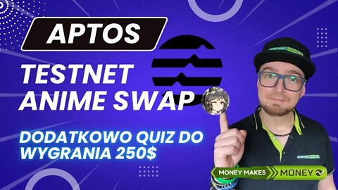 TestNet na APTOS - AnimeSwap + Quiz od zkPass - do zgarnięcia 250$$$