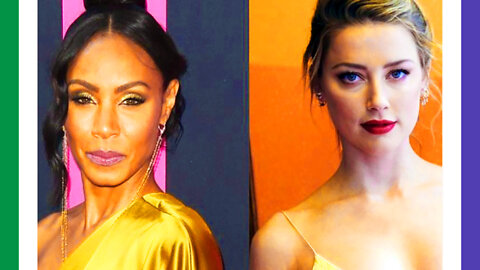 Jada Pinkett And Amber Heard Are Toxic