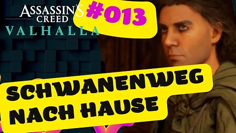 LET`s PLAY ASSASSIN'S CREED VALHALLA Gameplay 2022 #013 👉 Der Schwanenweg nach Hause