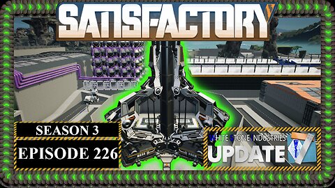 Modded | Satisfactory U7 | S3 Episode 226