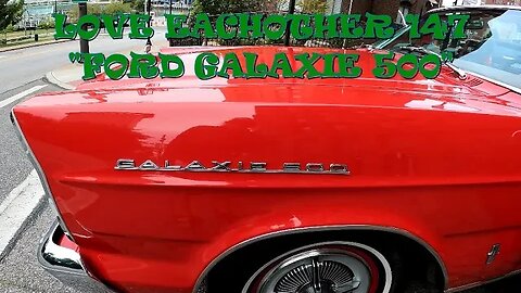 LE147 "FORD GALAXIE 500"