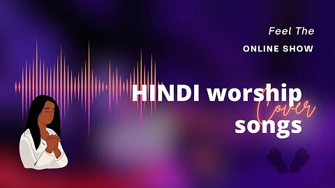 🌈👇 Hindi worship songs👇