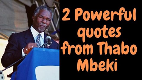 #thabombekiquotes #southafrica #ahorts #unity #speech 2 Powerful quotes from Thabo Mbeki Shorts