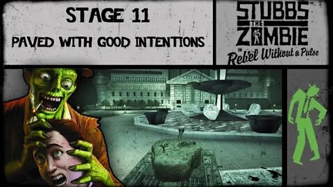 Stubbs the Zombie: Stage 11 - Paved with Good Intentions (no commentary) PS4