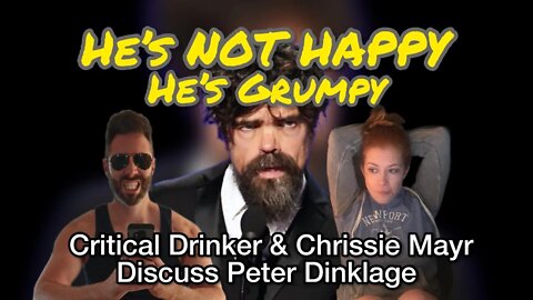 Peter Dinklage MELTDOWN Over Disney' Snow White & The 7 Dwarves! Critical Drinker & Chrissie Mayr