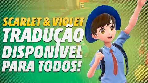 TRADUÇÃO DE POKÉMON SCARLET/VIOLET DISPONÍVEL PARA TODOS! YUZU/RYUJINX NINTENDO SWITCH