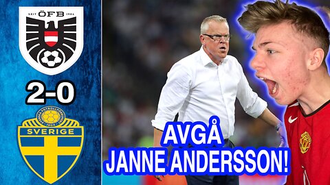 Sverige-Österrike!! Avgå Janne Andersson!!