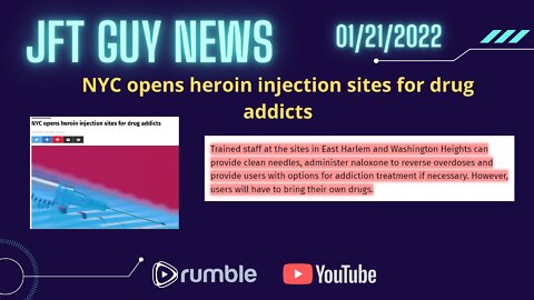 JFT GUY News - # 1 - NYC opens heroin injection sites for drug addicts